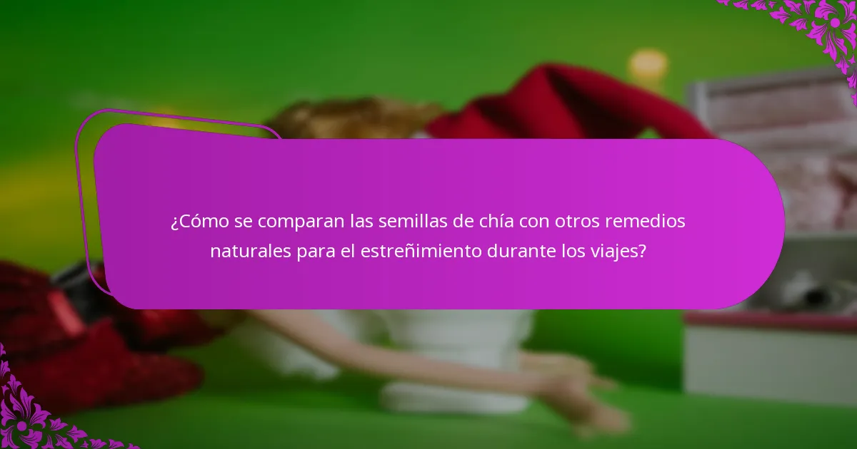 ¿Cuáles son las mejores formas de preparar semillas de chía para viajar?
