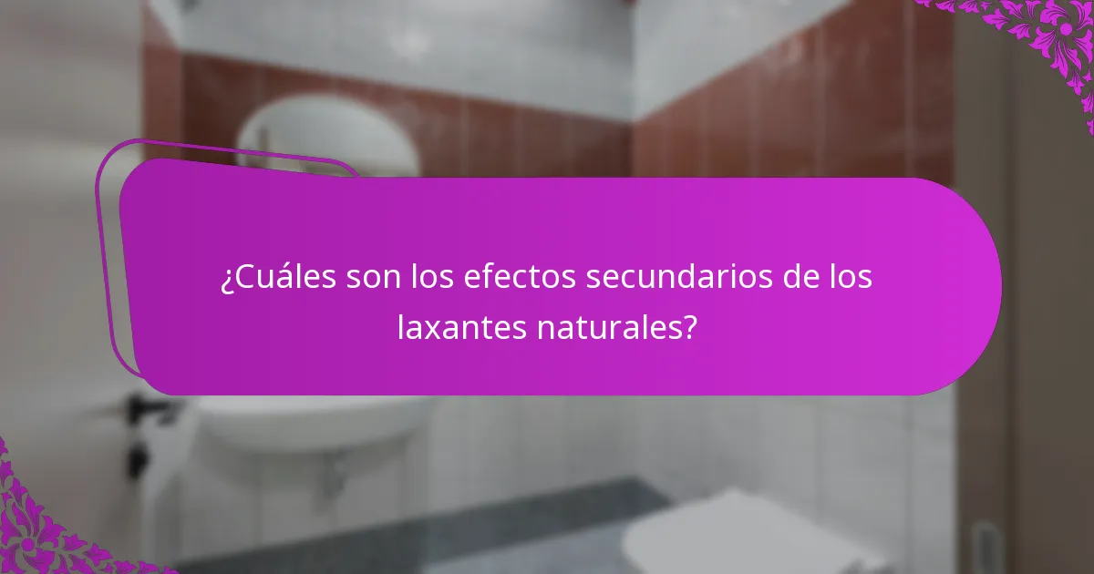 ¿Cómo usar laxantes naturales de forma segura?