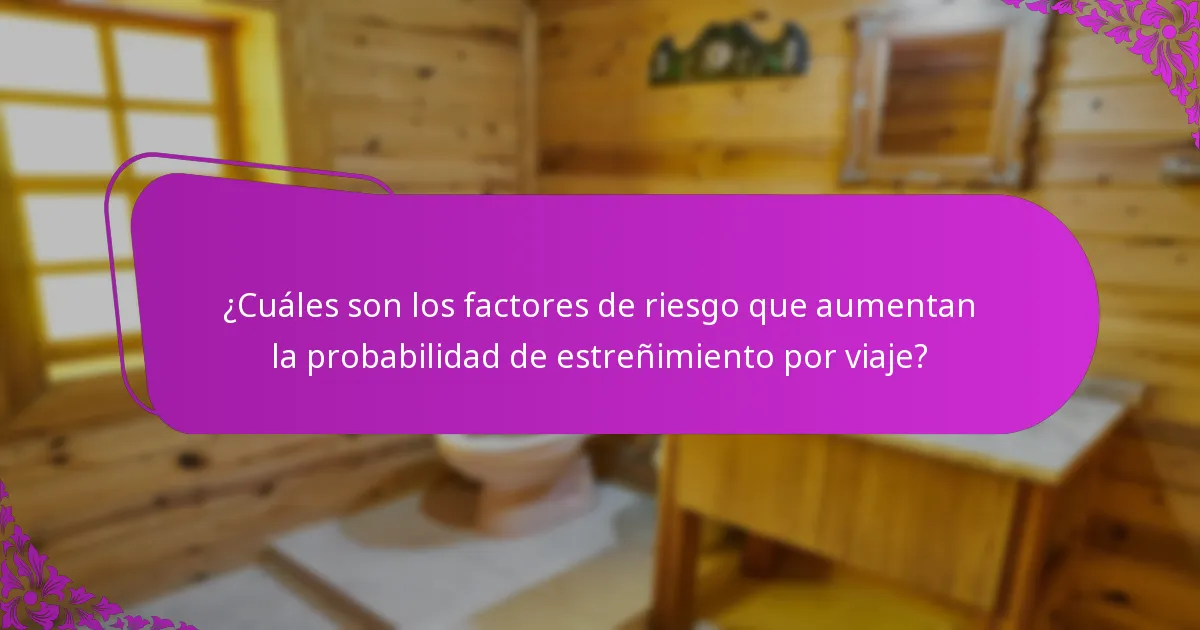 ¿Cómo pueden los viajeros prevenir el estreñimiento por viaje?