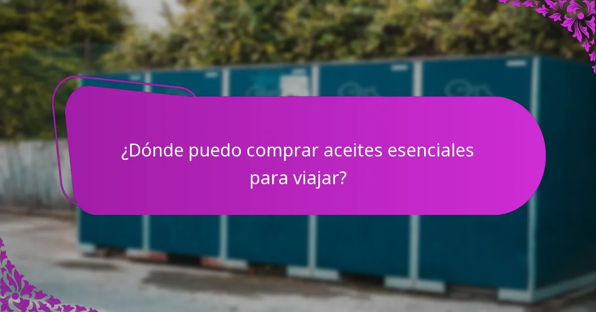 ¿Cómo crear mezclas de aceites esenciales DIY para viajar?